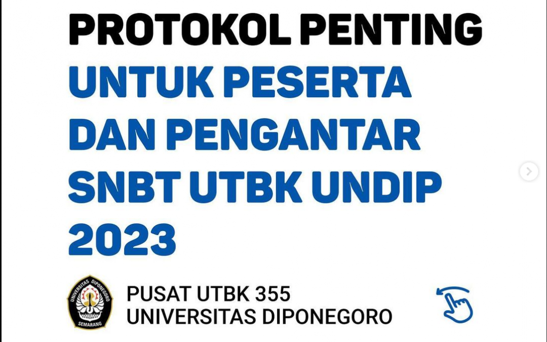 Protokol Penting Untuk Peserta dan Pengantar SNBT UTBK UNDIP 2023
